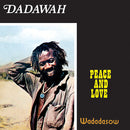 Dadawah - Peace And Love - Wadadasow (LP)