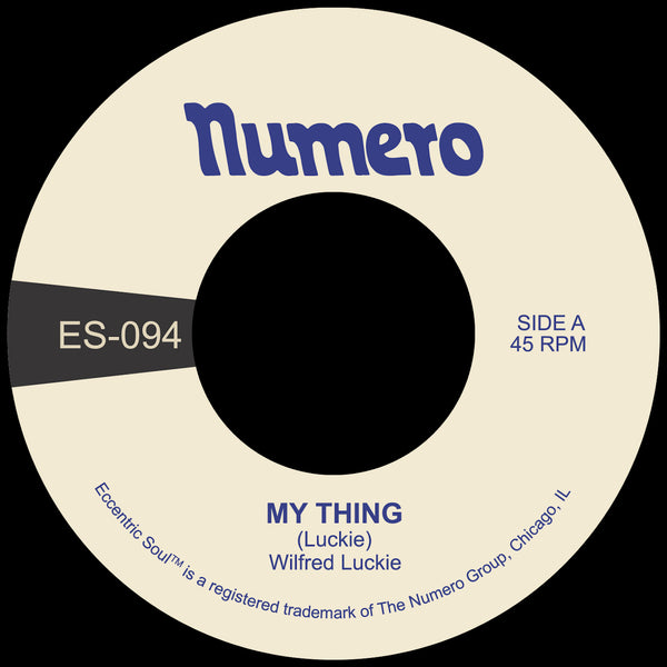 Wilfred Luckie - My Thing / Wait For Me (Opaque Blue Vinyl 7")