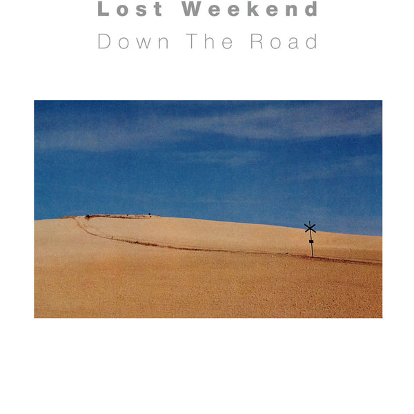 Lost Weekend - Down The Road (CS) – Meditations