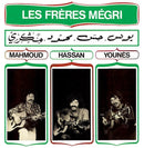 Les Frères Mégri - Mahmoud, Hassan Et Younès (LP)