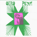 Oiro Pena (10")