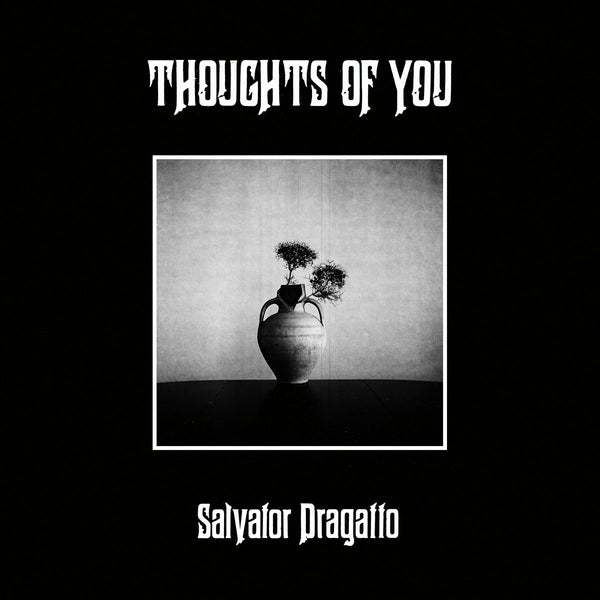 Salvator Dragatto - Thoughts of You (Opaque Natural Vinyl LP)