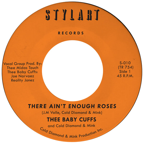 Thee Baby Cuffs, Cold Diamond & Mink - There Ain't Enough Roses (7")