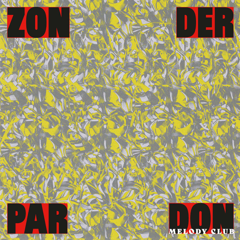 Don Melody Club - Zonder Pardon (12")