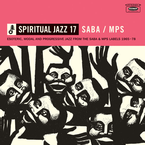 V.A. - Spiritual Jazz 17: SABA / MPS (2LP) – Meditations