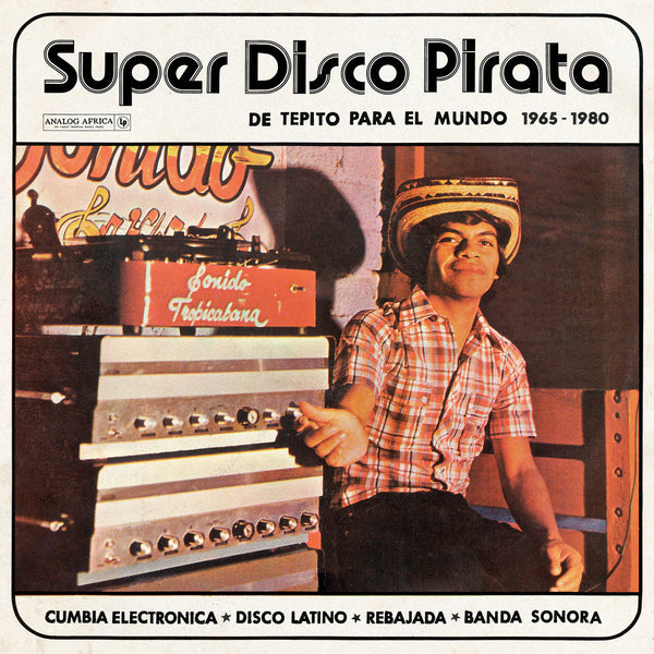 V.A. - Super Disco Pirata - De Tepito Para El Mundo 1965-1980 (2LP)