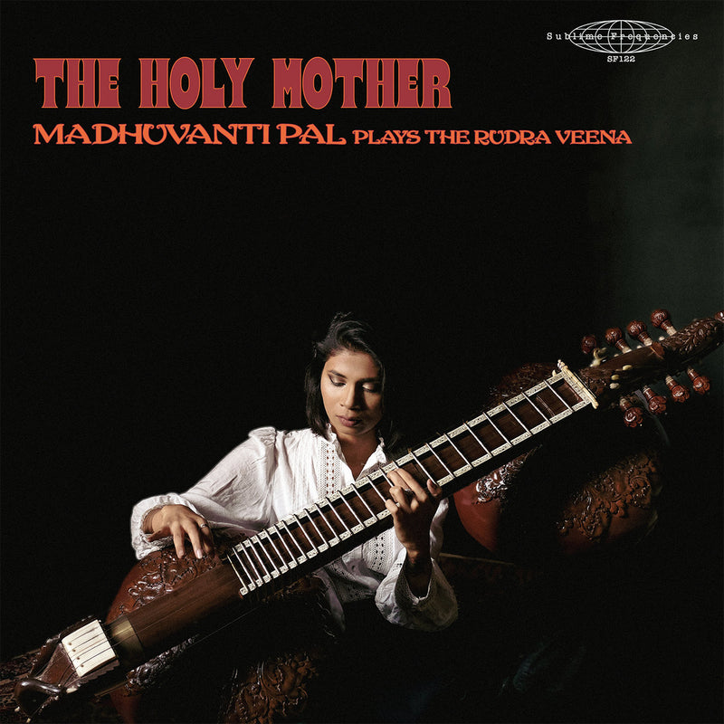 Madhuvanti Pal - The Holy Mother (Plays The Rudra Veena) (2LP)