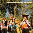 Hani from Yunnan China - Hani Polyphonic Singing in Yunnan China (LP)