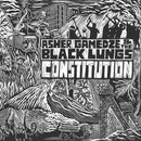 Asher Gamedze & The Black Lungs - Constitution (2LP)