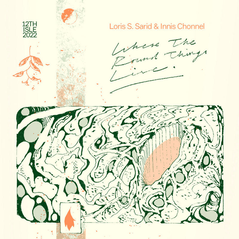 Loris S. Sarid & Innis Chonnel - Where The Round Things Live (CS)