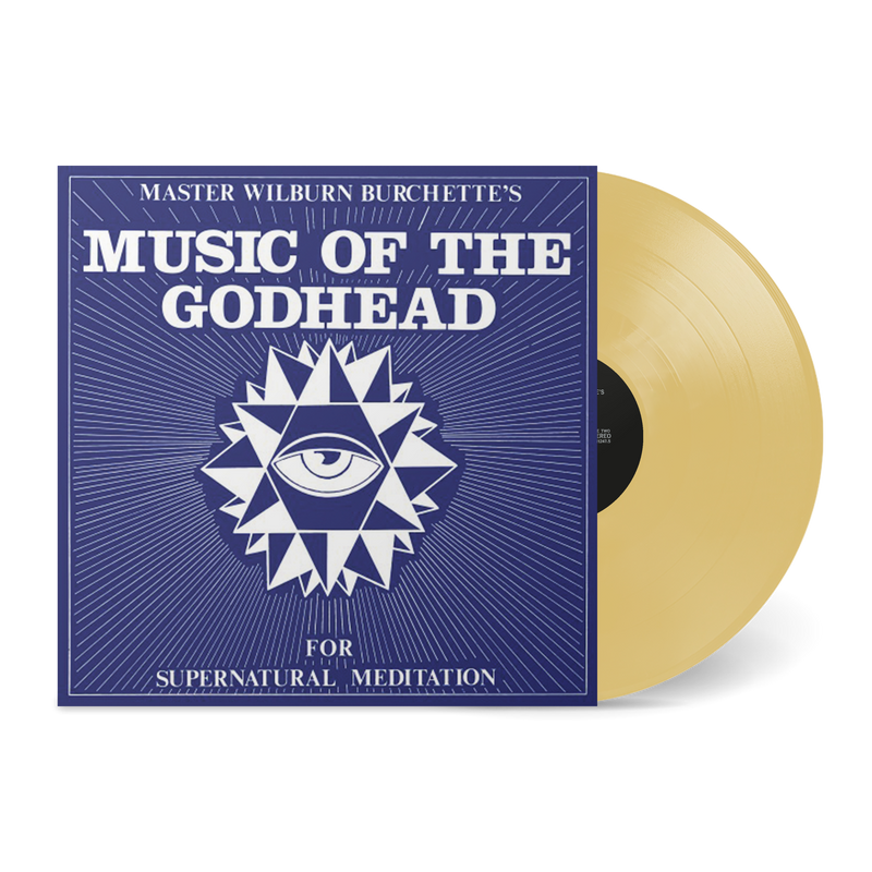 Master Wilburn Burchette - Music of the Godhead (LP)