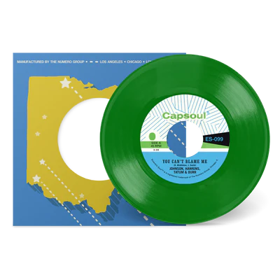 Johnson, Hawkins, Tatum & Durr - You Can't Blame Me / You're All I Need To Make It (Grass Green Vinyl 7")