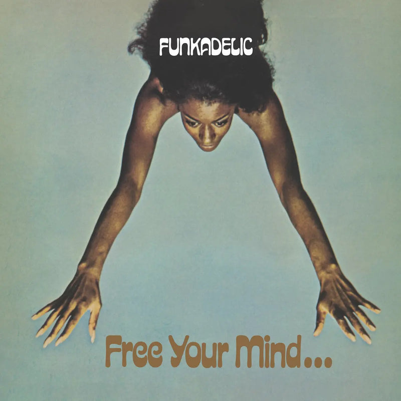 Funkadelic - Free Your Mind and Your Ass Will Follow.. (Blue Mist Funkadelic - Free Your Mind and Your Ass Will Follow.. (Blue Mist