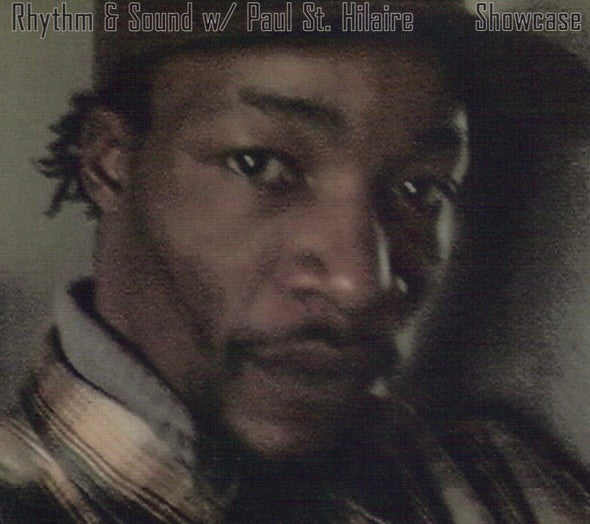 Rhythm & Sound - w/ Paul St. Hilaire (CD)
