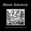 V.A. - Mondo Industrial (A Selection Of Rare Tape Music From The 80s & 90s) (LP)