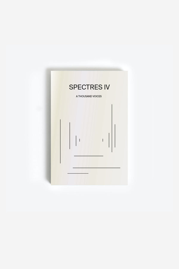 SPECTRES 4 ‘A Thousand Voices / Mille Voix’