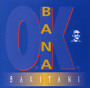 Bana O.K. - Bakitani (CD)