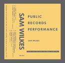 Sam Wilkes - Public Records Performance (CS+DL)