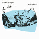 Rachika Nayar - Fragments (expanded) (LP+DL)