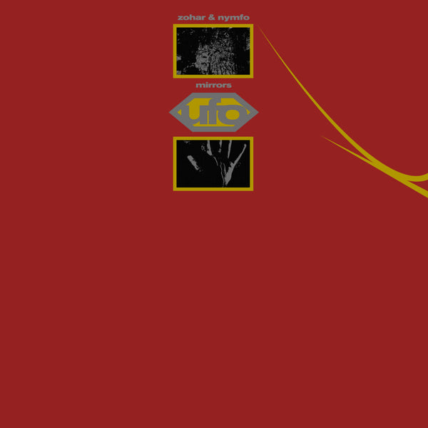 Zohar & Nymfo -  Mirrors (12")