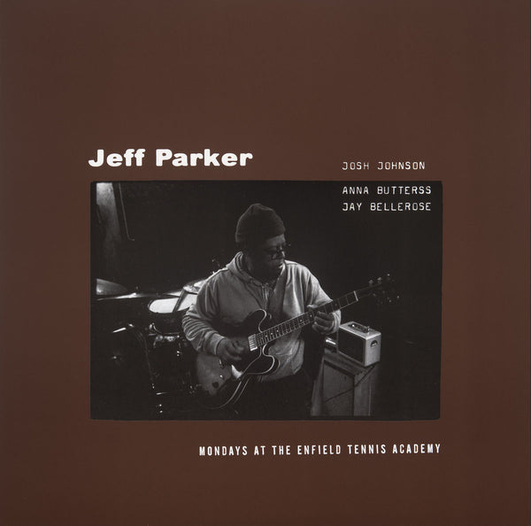 Jeff Parker ETA IVtet - Mondays at The Enfield Tennis Academy (2CD)