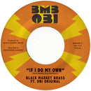 ack Market Brass Ft. Obi Original -  If I Do My Own / I No Be (Colonizer) (7")