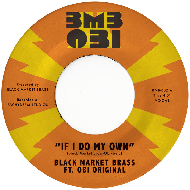 ack Market Brass Ft. Obi Original -  If I Do My Own / I No Be (Colonizer) (7")