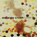 Majesty Crush -  Love 15 (CD)