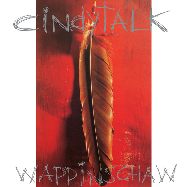 Cindytalk - Wappinschaw (Clear Red Vinyl LP)