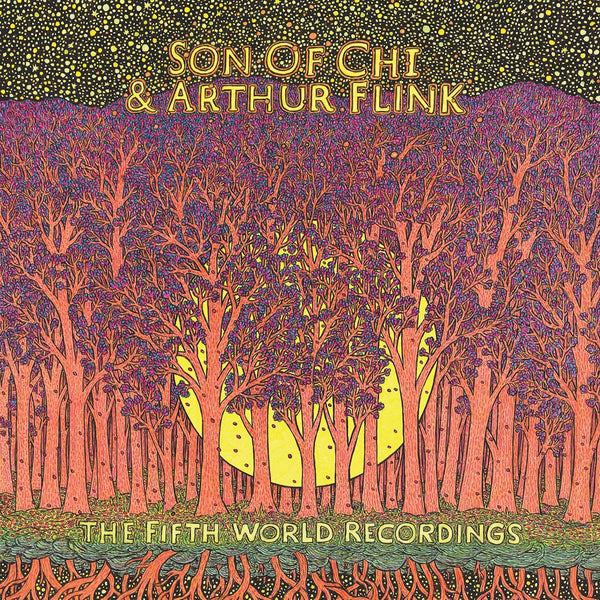 Son of Chi & Arthur Flink - The Fifth World Recordings (LP)