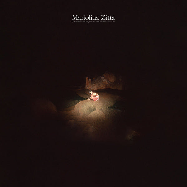 Mariolina Zitta - Concert For Bats, Voices And Natural Sounds (LP)