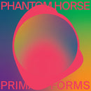 Phantom Horse - Primal Forms (Neon Orange Vinyl LP+DL)