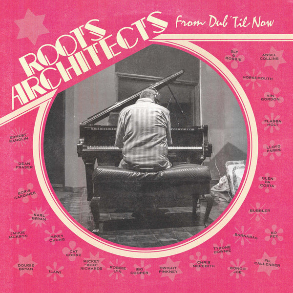 Roots Architects -  From Dub 'Til Now (LP)