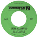Jeb Loy Nichols & Cold Diamond & Mink - Do The Get Together (7")