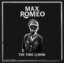Max Romeo - The Time is Now (12")