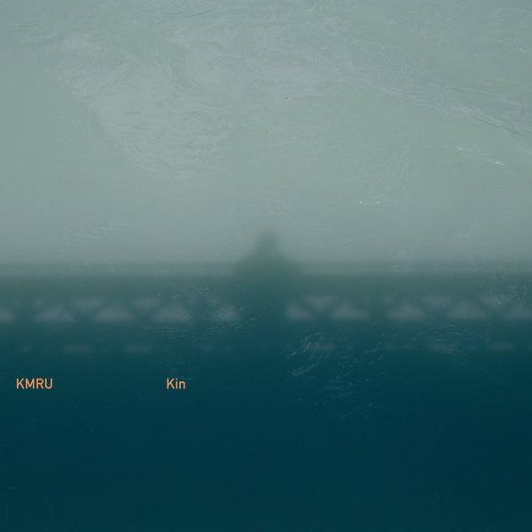 KMRU - Kin (2LP+DL)