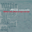 Stress Assassin -  Within the Office of Eye and Ear (2LP)