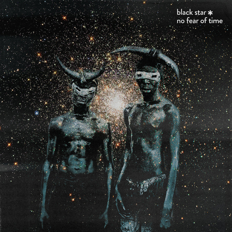 Black Star - No Fear of Time (LP)