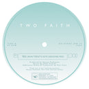 Two Faith - 現在 / The Current (Ron Trent Mixes) (12")
