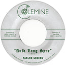 Parlor Greens - Auld Lang Syne / Everyday Will Be Like A Holiday (7")