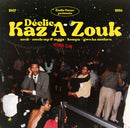V.A. - Émile Omar présente Déclic, Kaz A Zouk : Zouk - Créole Rap & Ragga - Kompa - Gwo Ka Modern (1987 - 1998) (2LP)