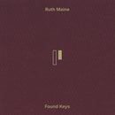 Ruth Maine - Found Keys (LP+DL)