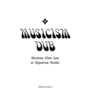 Herman Chin Loy - Musicism Dub (2LP)