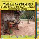 Timbila Ta Venâncio - Ecos do Legado: Chopi Timbila Music from Southern Mozambique (LP)