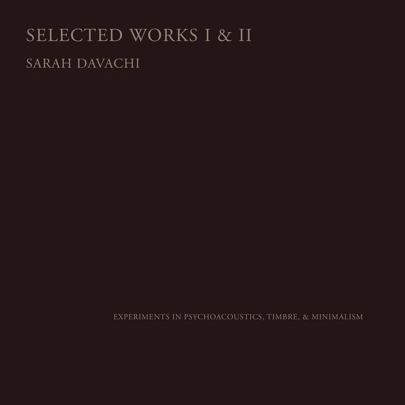 Sarah Davachi - Selected Works I & II (2CD)