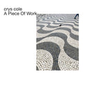 crys cole -  A Piece Of Work (LP)
