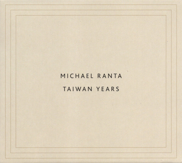 Michael Ranta - Taiwan Years (CD)