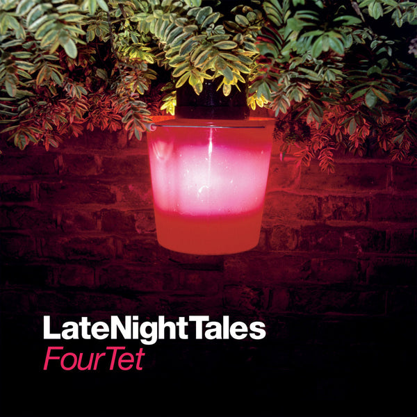 Four Tet - Late Night Tales (2LP)