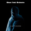 Ghost Funk Orchestra - An Ode To Escapism (LP)