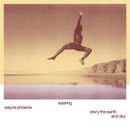 Wayne Phoenix - soaring wayne phoenix story the earth and sky (LP+DL)